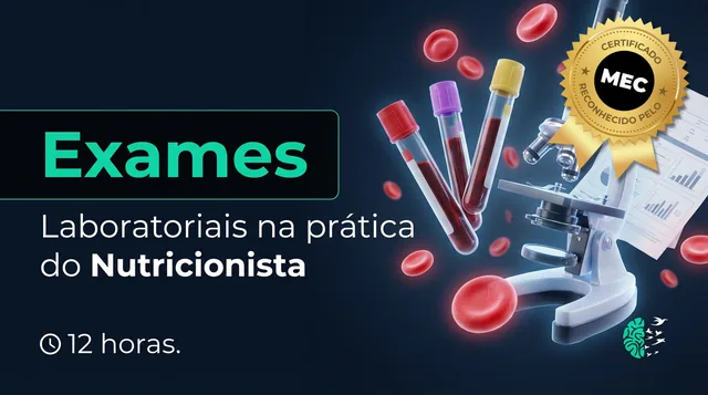 Exames Laboratoriais na Prática do Nutricionista