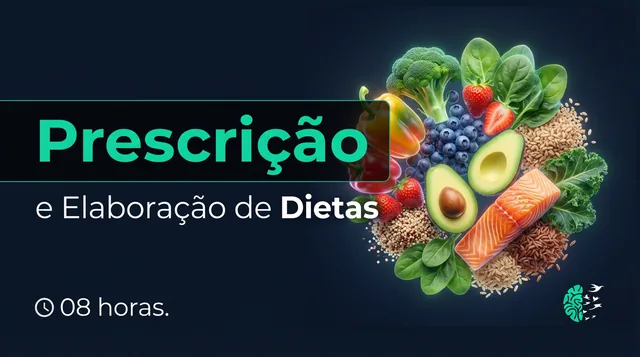 Prescrição e Elaboração de Dietas
