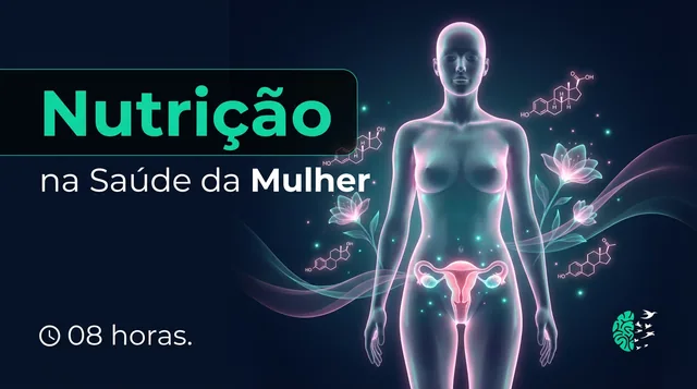 Nutrição na Saúde da Mulher