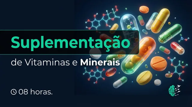Suplementação de Vitaminas e Minerais
